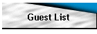 Guest List
