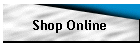 Shop Online
