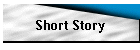 Short Story