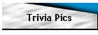 Trivia Pics